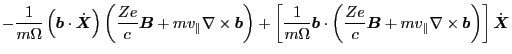 $\displaystyle - \frac{1}{m \Omega} \left( \ensuremath{\boldsymbol{b}} \cdot \do...
...s \ensuremath{\boldsymbol{b}}
\right) \right] \dot{\ensuremath{\boldsymbol{X}}}$