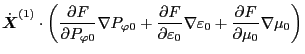 $\displaystyle \dot{\ensuremath{\boldsymbol{X}}}^{(1)}
\cdot \left( \frac{\parti...
...} \nabla \varepsilon_0 +
\frac{\partial F}{\partial \mu_0} \nabla \mu_0 \right)$