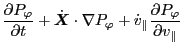 $\displaystyle \frac{\partial P_{\varphi}}{\partial t} +
\dot{\ensuremath{\bolds...
...rphi} + \dot{v}_{\parallel}
\frac{\partial P_{\varphi}}{\partial v_{\parallel}}$