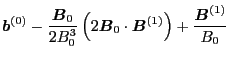 $\displaystyle \ensuremath{\boldsymbol{b}}^{(0)} - \frac{\ensuremath{\boldsymbol...
...h{\boldsymbol{B}}^{(1)} \right) +
\frac{\ensuremath{\boldsymbol{B}}^{(1)}}{B_0}$