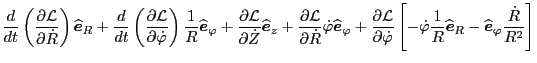 $\displaystyle \frac{d}{d t} \left( \frac{\partial \mathcal{L}}{\partial \dot{R}...
...R - \widehat{\ensuremath{\boldsymbol{e}}}_{\varphi}
\frac{\dot{R}}{R^2} \right]$