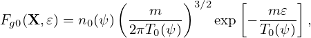                (        )3∕2    [      ]
Fg0(X,𝜀) = n0(ψ) ---m---    exp  −-m-𝜀-  ,
                 2πT0(ψ)          T0(ψ)
