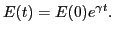 $\displaystyle E (t) = E (0) e^{\gamma t} .$