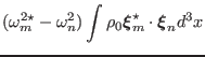 $\displaystyle (\omega^{2 \star}_m - \omega^2_n) \int \rho_0
\ensuremath{\boldsymbol{\xi}}^{\star}_m \cdot \ensuremath{\boldsymbol{\xi}}_n d^3 x$