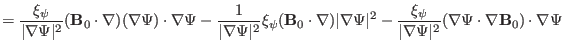 $\displaystyle = \frac{\xi_{\psi}}{\vert \nabla \Psi \vert^2} (\mathbf{B}_0 \cdo...
... \nabla
\Psi \vert^2} (\nabla \Psi \cdot \nabla \mathbf{B}_0) \cdot \nabla \Psi$