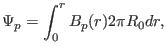 $\displaystyle \Psi_p = \int_0^r B_p (r) 2 \pi R_0 d r,$