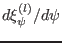 $ d \xi_{\psi}^{(l)} / d \psi$