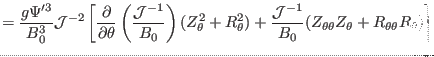 $\displaystyle = \frac{g \Psi'^3}{B_0^3} \mathcal{J}^{- 2} \left[
\frac{\partial...
... 1}}{B_0}
(Z_{\theta \theta} Z_{\theta} + R_{\theta \theta} R_{\theta}) \right]$