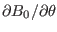 $ \partial B_0 / \partial \theta$