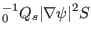 $\displaystyle {\textmu}_0^{- 1} Q_s \vert \nabla \psi \vert^2 S$