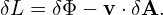 δL = δΦ − v ⋅δA.
