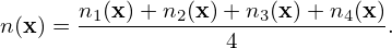        n1(x-)+-n2(x-)+-n3(x-)+-n4(x-)
n(x) =             4             .
