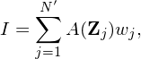      ′
    N∑
I =    A(Zj)wj,
    j=1
