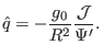 $\displaystyle \hat{q} = - \frac{g_0}{R^2} \frac{\mathcal{J}}{\Psi'} .$