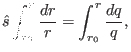 $\displaystyle \hat{s} \int_{r_0}^r \frac{d r}{r} = \int_{r_0}^r \frac{d q}{q},$