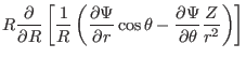 $\displaystyle R \frac{\partial}{\partial R} \left[ \frac{1}{R} \left(
\frac{\pa...
...os \theta - \frac{\partial \Psi}{\partial
\theta} \frac{Z}{r^2} \right) \right]$