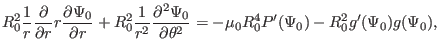 $\displaystyle R_0^2 \frac{1}{r} \frac{\partial}{\partial r} r \frac{\partial \P...
...{\partial \theta^2} = - \mu_0 R_0^4 P' (\Psi_0) - R_0^2 g' (\Psi_0) g (\Psi_0),$