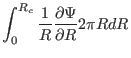 $\displaystyle \int_0^{R_c} \frac{1}{R} \frac{\partial \Psi}{\partial R} 2 \pi R d
R$