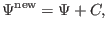 $\displaystyle \Psi^{\ensuremath{\operatorname{new}}} = \Psi + C,$