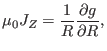 $\displaystyle \mu_0 J_Z = \frac{1}{R} \frac{\partial g}{\partial R},$