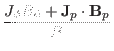 $\displaystyle \frac{J_{\phi} B_{\phi} +\mathbf{J}_p \cdot \mathbf{B}_p}{B}$