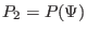 $ P_2 = P (\Psi)$