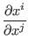 $\displaystyle \frac{\partial x^i}{\partial x^j}$