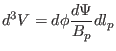 $\displaystyle d^3 V = d \phi \frac{d \Psi}{B_p} d l_p$