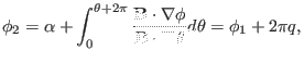 $\displaystyle \phi_2 = \alpha + \int_0^{\theta + 2 \pi} \frac{\mathbf{B} \cdot \nabla \phi}{\mathbf{B} \cdot \nabla \theta} d \theta = \phi_1 + 2 \pi q,$