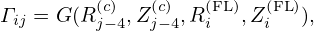 Γ ij = G (R(jc)−4,Z(jc)−4,R(iFL),Z(iFL)),
