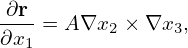 ∇ × A = ∇ × (A1∇ψ + A2∇ 𝜃+ A3∇ ζ)
      = ∇(A1 × ∇ ψ+ ∇A2  ×) ∇𝜃+ ∇A3( × ∇ζ           )        (                )
          ∂A1-    ∂A1-             ∂A2-     ∂A2-             ∂A3-     ∂A3-
      =   ∂𝜃 ∇ 𝜃+  ∂ζ ∇ζ  × ∇ ψ+    ∂ψ ∇ψ +  ∂ζ ∇ζ  × ∇ 𝜃+   ∂ψ ∇ ψ+  ∂𝜃 ∇ 𝜃  ×∇ ζ
        1 ( ∂A2   ∂A1 )             1 (∂A1   ∂A3 )             1 ( ∂A3   ∂A2)
      = 𝒥-  ∂-ψ-− -∂𝜃- 𝒥 ∇ ψ× ∇ 𝜃+ 𝒥-  -∂ζ-− -∂ψ-  𝒥∇ ζ × ∇ ψ + 𝒥  ∂𝜃--− ∂-ζ- 𝒥 ∇𝜃 ×(1∇1ζ6.)
