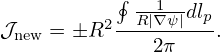           ∮
         2  R|1∇ψ|dlp
𝒥new = ±R  ---2π----.
