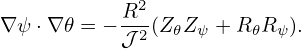             2
∇ψ ⋅∇ 𝜃 = − R-(Z 𝜃Z ψ + R 𝜃Rψ).
           𝒥2
