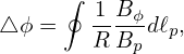 dϕ = 1-B-ϕdℓp,
     R Bp
